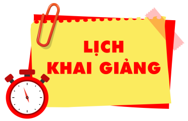 THÔNG BÁO KẾ HOẠCH KHAI GIẢNG THÁNG 05 NĂM 2025