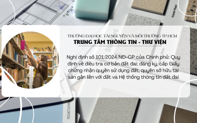 Nghị định số 101/2024/NĐ-CP của Chính phủ: Quy định về điều tra cơ bản đất đai; đăng ký, cấp Giấy chứng nhận quyền sử dụng đất, quyền sở hữu tài sản gắn liền với đất và Hệ thống thông tin đất đai